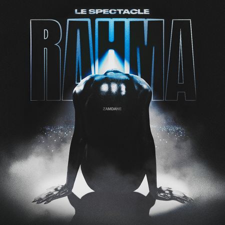 Zamdane : Le spectacle RAHMA