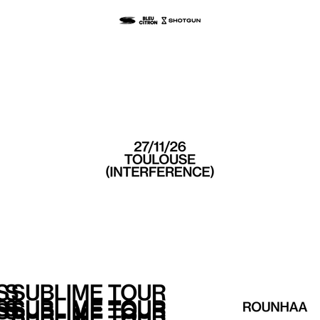 Rounhaa - Sublime Tour