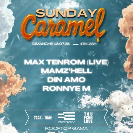 Sunday Caramel - Peak:Time & TOUFCKNLOUZ