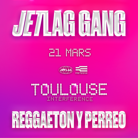 Jetlag : Reggaeton Y Perreo #4