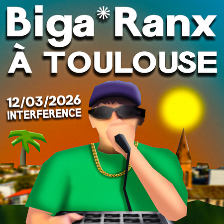 Biga*Ranx [COMPLET]
