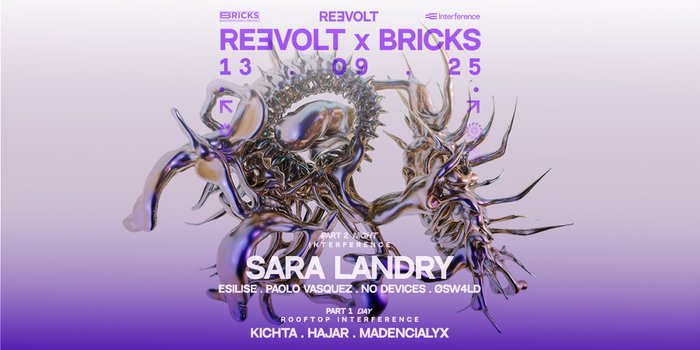 Bricks x Reevolt - Sara Landry + Esilise + Paolo Vasquez & more (club)