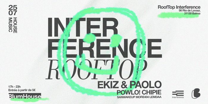 Blum House : Ekiz & Paolo + POWLO! & more