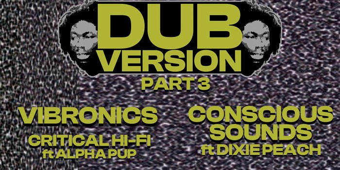 Dub Version #3 by Critical Hi-Fi