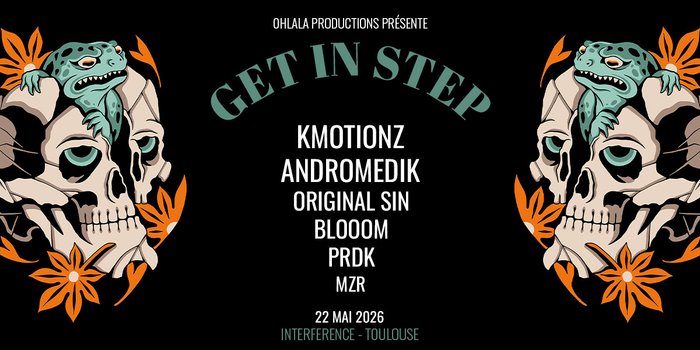 Get In Step Toulouse w/ K Motionz + Andromedik & more