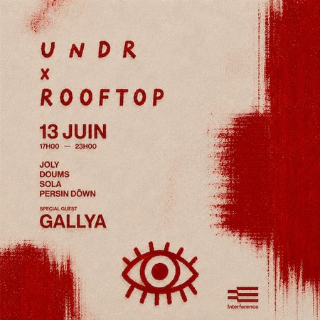 Undr x Rooftop w/ Gallya