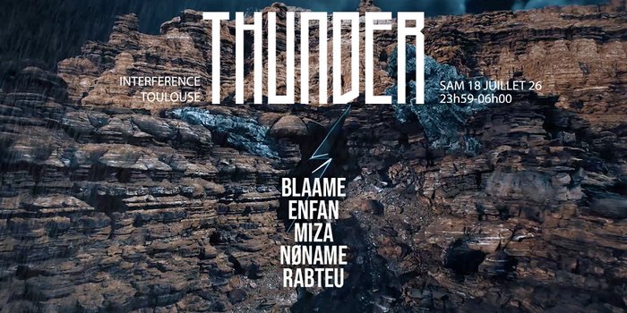 Thunder : Blaame, Enfan, Miza, Nøname & more