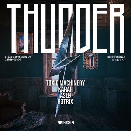 Amnexia - Thunder : Toxix Machinery, Karah, Aslø & more