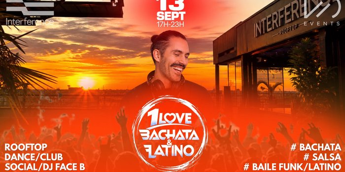 1LOVE BACHATA & LATINO # ROOFTOP INTERFERENCE