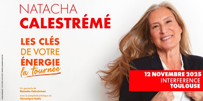 COMPLET - Natacha Calestrémé : Les Clés de votre Énergie