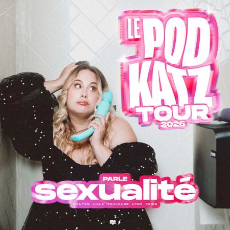 Le Podkatz Tour - Juliette Katz